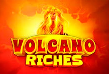 Volcano Riches